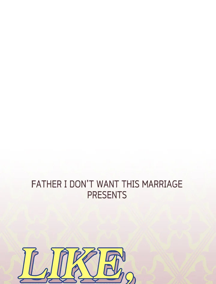 Father, I Don’t Want to Get Married! 110 143